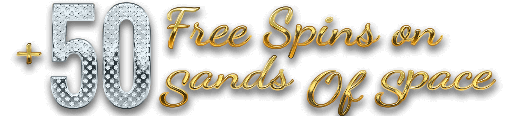 + 50 Free Spins on Sands Of Space